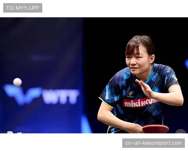 WTT印度金奈球星赛：日本女单包揽冠亚军